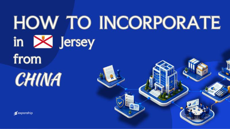 Register a Jersey Company from China: A Guide