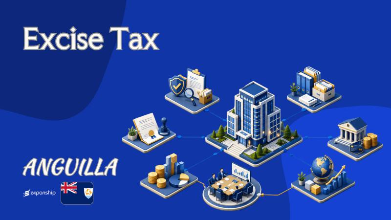 Excise Tax in Anguilla | Charges, Exemptions & Duties