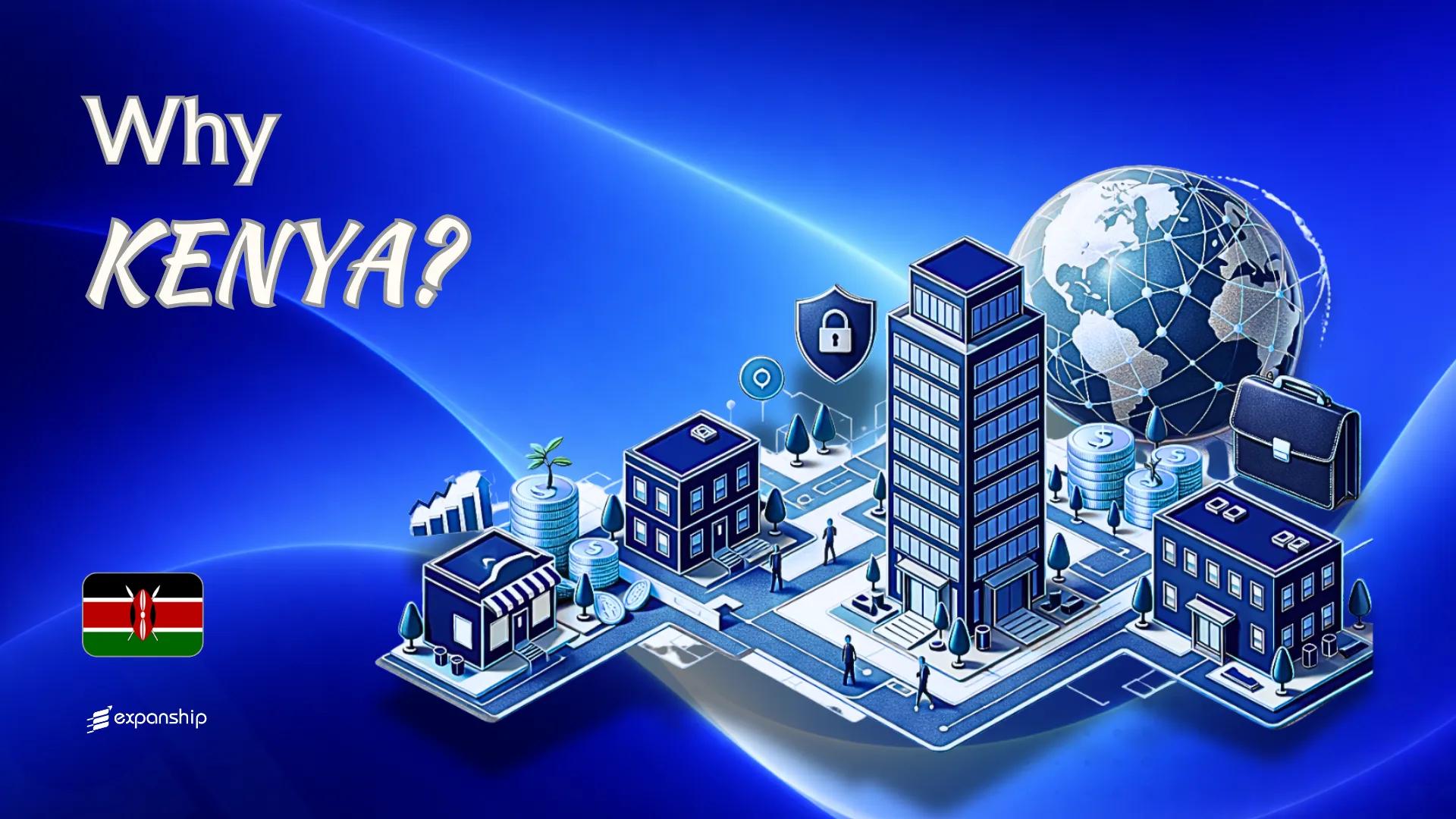 Benefits of Incorporating in Kenya | 8 Key Advantages