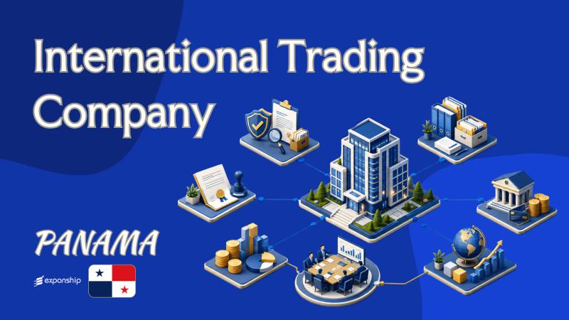 International Trading Company in Panama | Key Facts