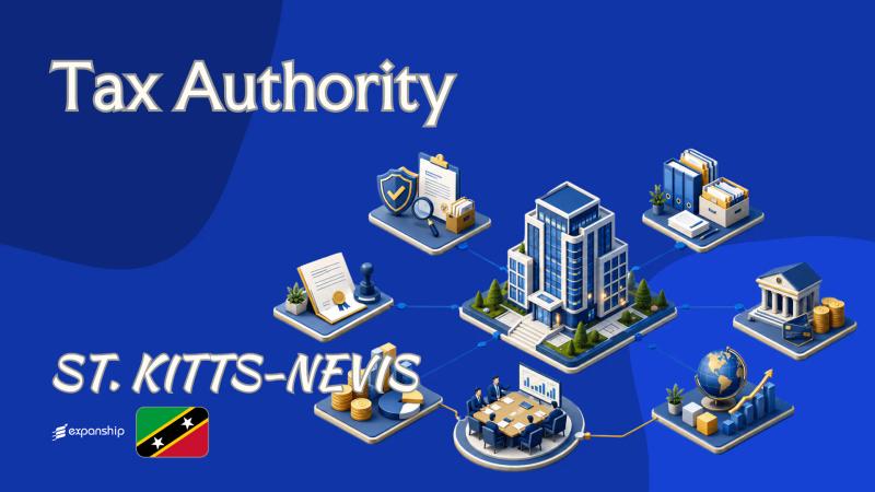 Tax Authority in St. Kitts and Nevis Explained