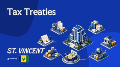 St. Vincent Tax Treaties and Withholding Relief Explained