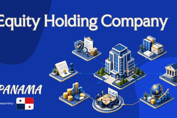 Panama Equity Holding Company: A Guide for Non-Residents
