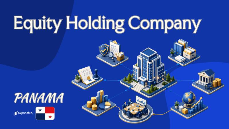 Panama Equity Holding Company: A Guide for Non-Residents