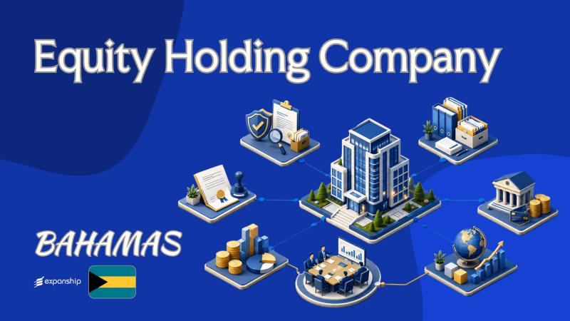 Bahamas Equity Holding Company: A Guide for Non-Residents