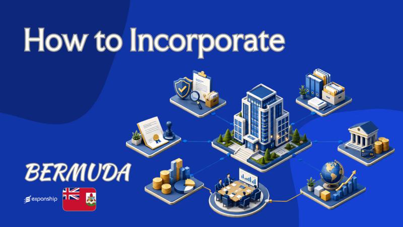 How to Incorporate a Company in Bermuda as a Foreigner