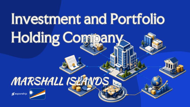 Investment Holding Company in Marshall Islands: Overview