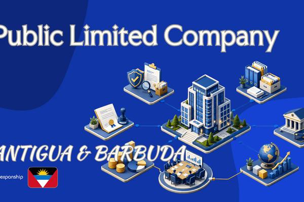 Forming a Public Limited Company in Antigua and Barbuda