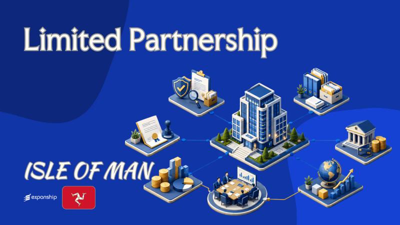 Limited Partnership in Isle of Man: Roles and Taxation