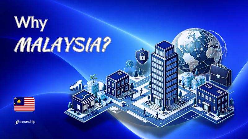 Benefits of Incorporating in Malaysia | 8 Key Advantages