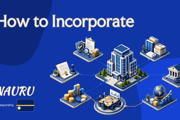 How to Incorporate a Company in Nauru and Stay Compliant