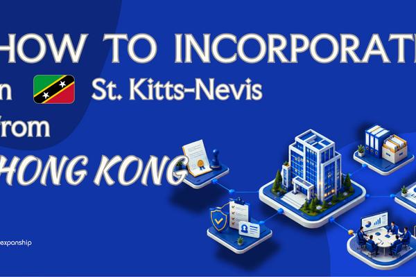 Nevis Company from Hong Kong: For Hong Kong Founders