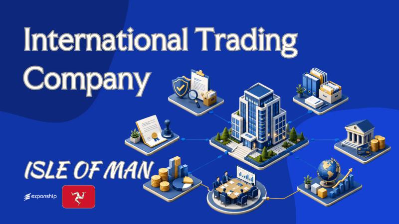 International Trading Company in Isle of Man | Overview