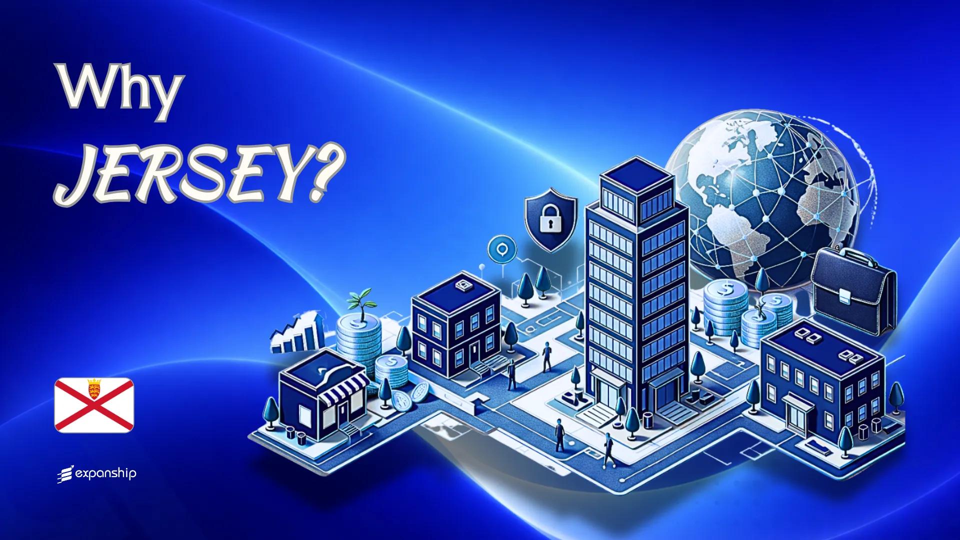 Benefits of Incorporating in Jersey | 8 Key Advantages