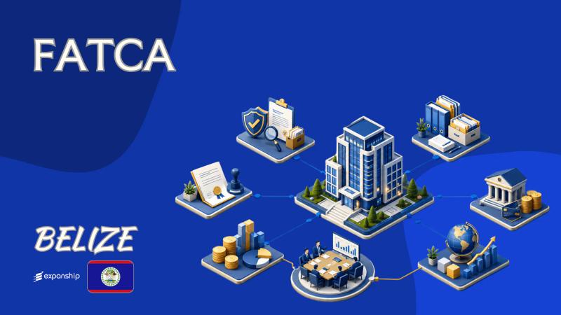 How FATCA Affects Your Belize Company and Accounts