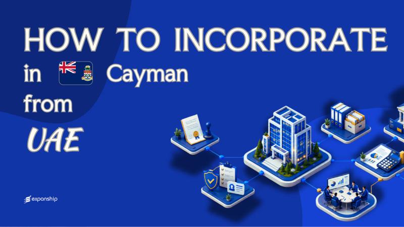 Forming a Cayman Company from the UAE: What to Know
