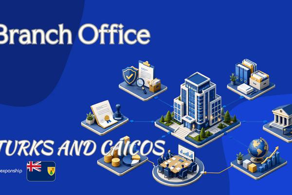 Branch Office in Turks and Caicos for Foreign Companies