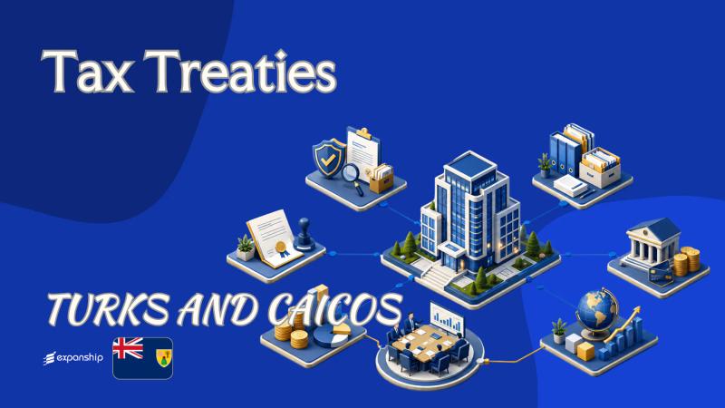 Tax Treaties in Turks and Caicos for Foreign Owners