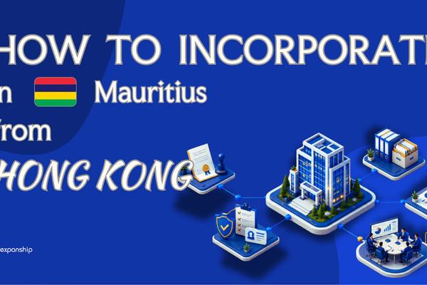 Open a Mauritius Company from Hong Kong Remotely