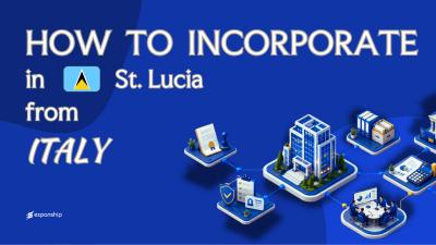 St. Lucia Company from Italy: For Italian Founders