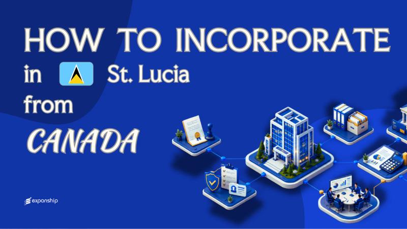 Register a St. Lucia Company from Canada: A Guide