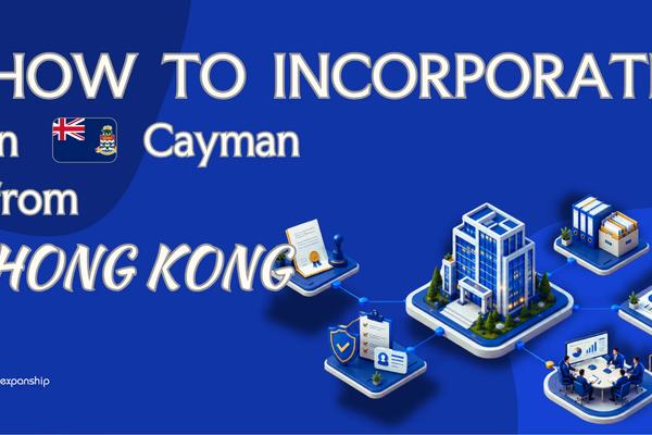 Setting Up a Cayman Company from Hong Kong Explained