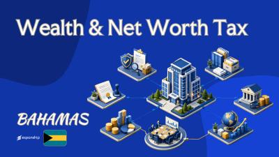 Wealth & Net Worth Tax in Bahamas for Non-Residents