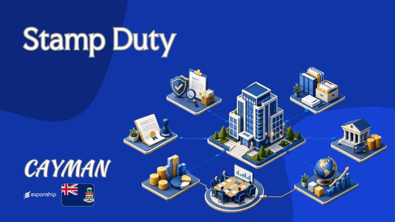 Cayman Islands Stamp Duty | Rates, Reliefs & Filing