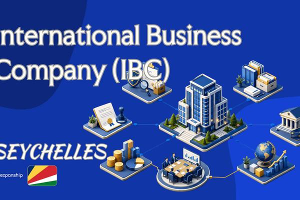 Seychelles International Business Company (IBC) Explained