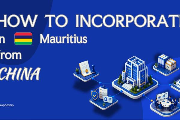 Register a Mauritius Company from China: A Guide