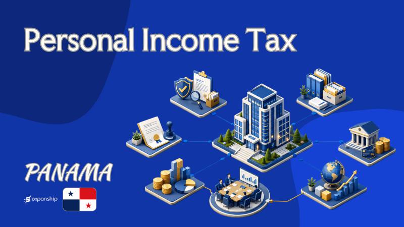 Personal Income Tax in Panama Explained for Expats