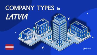Types of Companies in Latvia | 8 Entity Structures Compared