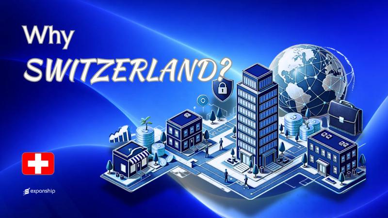 Benefits of Incorporating in Switzerland | 10 Key Advantages