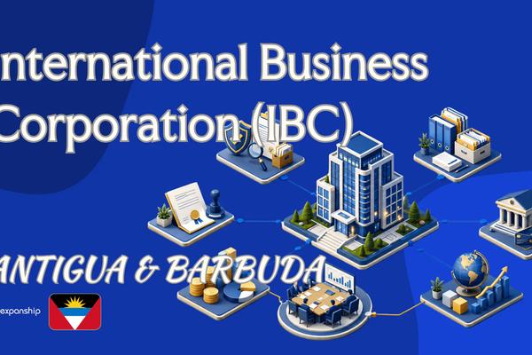 IBC in Antigua and Barbuda: Structure and Tax Treatment