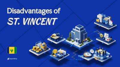 Drawbacks of Setting Up a Company in St. Vincent | Guide