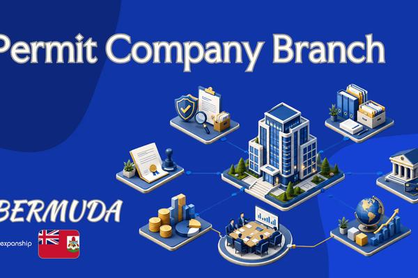 Permit Company Branch in Bermuda for Foreign Firms