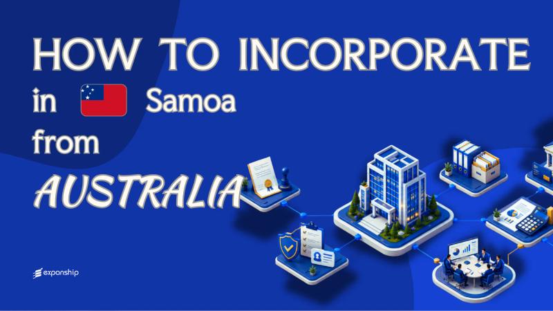 Forming a Samoa Company from Australia: Key Facts