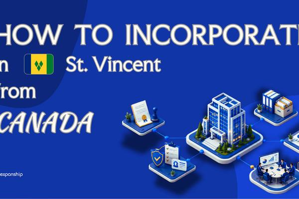 Open a St. Vincent & Grenadines Company from Canada