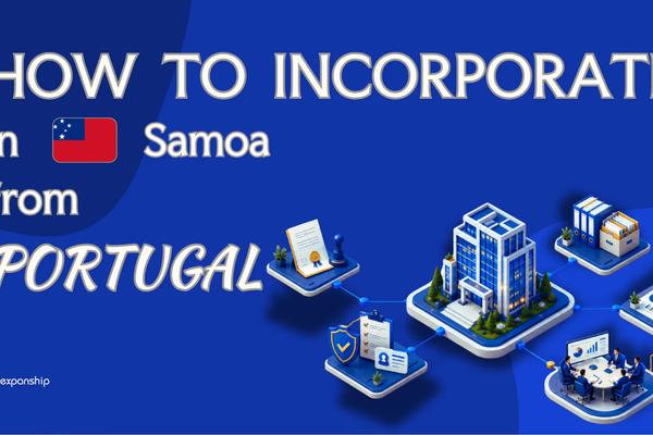 Forming a Samoa Company from Portugal: Key Facts