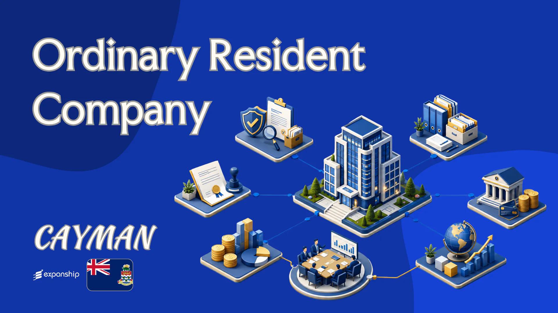 Ordinary Resident Company in the Cayman Islands Explained