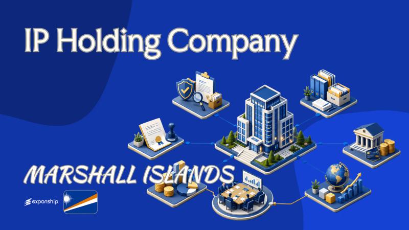 Marshall Islands IP Holding Company: A Guide for Owners