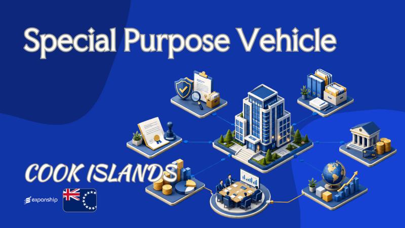 Cook Islands Special Purpose Vehicle | What to Know