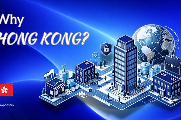 Benefits of Incorporating in Hong Kong | 10 Key Advantages