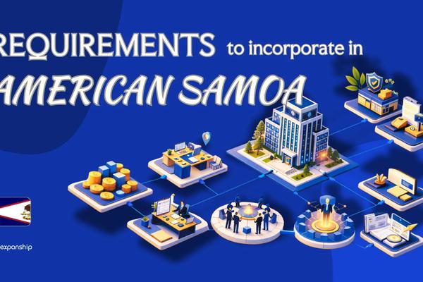 Requirements to Incorporate in American Samoa | Full Guide