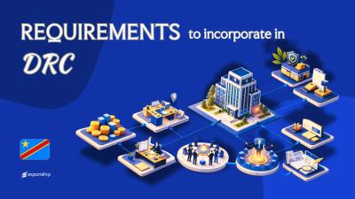 Company Incorporation Requirements in DR Congo Explained