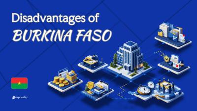 Disadvantages of Incorporating in Burkina Faso | 9 Drawbacks