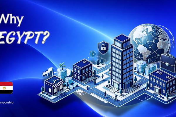 Benefits of Incorporating in Egypt | 8 Key Advantages