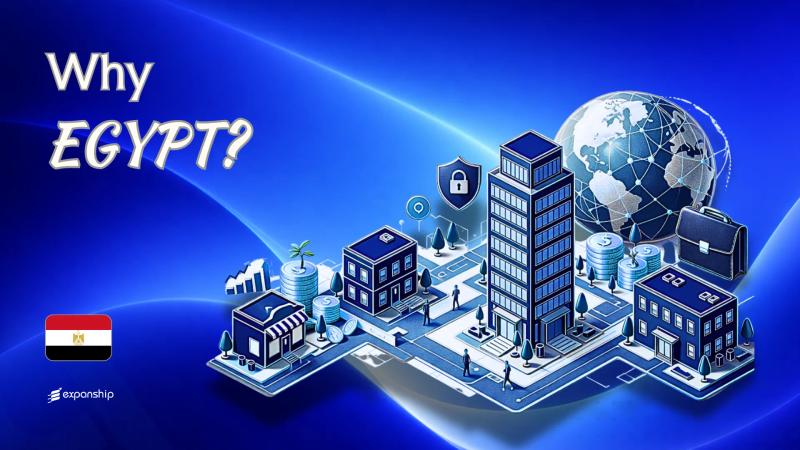 Benefits of Incorporating in Egypt | 8 Key Advantages