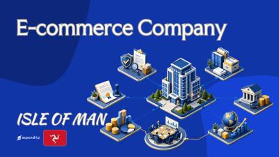 Isle of Man E-commerce Company | A Guide for Owners