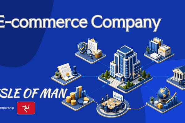 Isle of Man E-commerce Company | A Guide for Owners